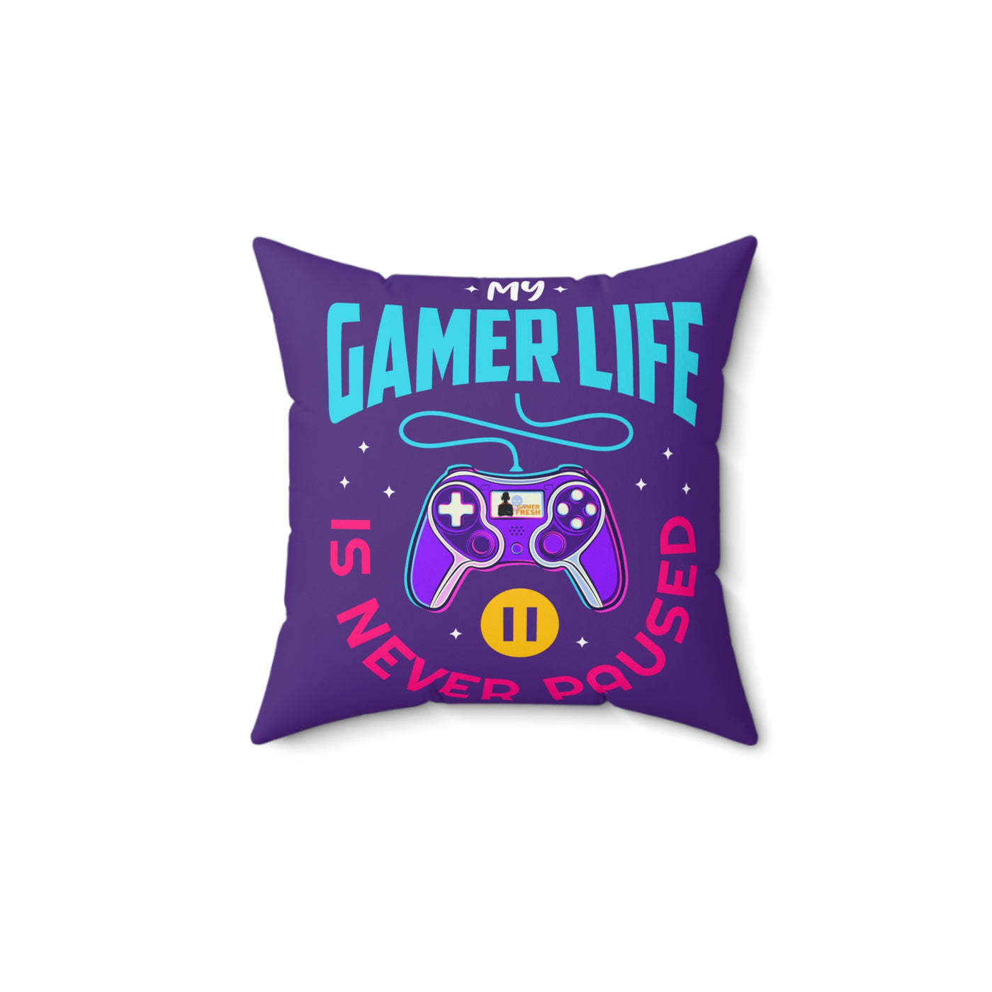 Gamer Fresh | My Gamer Life Never Pauses | Spun Square Royal Purple | Bed/Couch Pillow