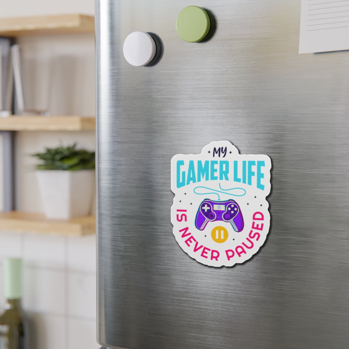 Gamer Fresh | My Gamer Life Never Pauses | Game Streamer | Kiss-Cut Magnet Frame