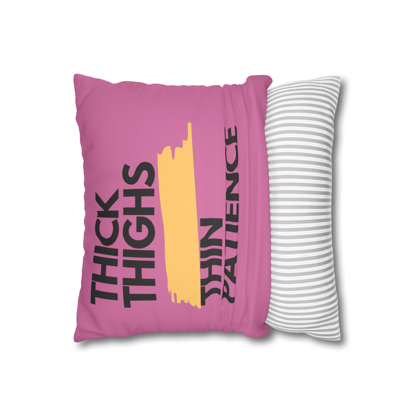 The "Thick Thigh" | Thin Patience | Light Pink Pillow