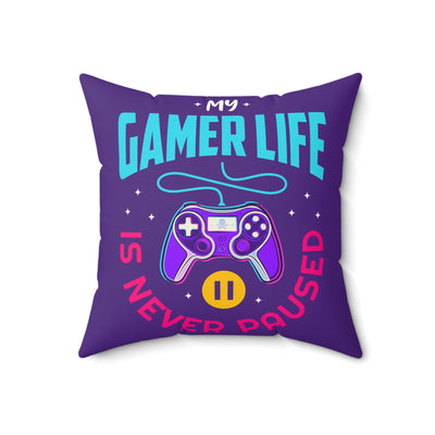 Gamer Fresh | My Gamer Life Never Pauses | Spun Square Royal Purple | Bed/Couch Pillow