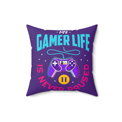 Gamer Fresh | My Gamer Life Never Pauses | Spun Square Royal Purple | Bed/Couch Pillow