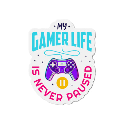 Gamer Fresh | My Gamer Life Never Pauses | Game Streamer | Kiss-Cut Magnet Frame