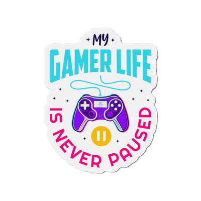 Gamer Fresh | My Gamer Life Never Pauses | Game Streamer | Kiss-Cut Magnet Frame