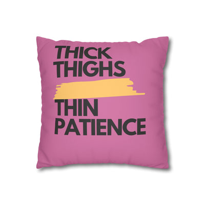 The "Thick Thigh" | Thin Patience | Light Pink Pillow