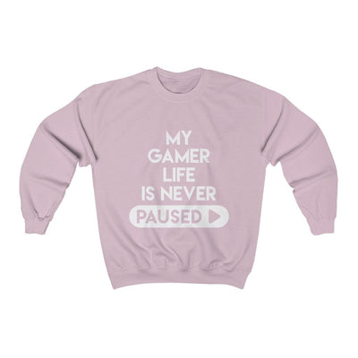 Gamer Fresh | My Gamer Life Is Never Paused | White Button | Sweatshirt