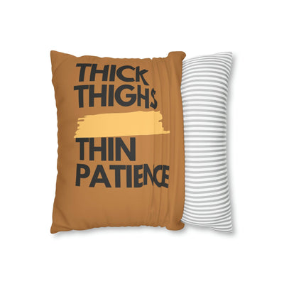 The "Thick Thigh" | Thin Patience | Light Brown Pillow