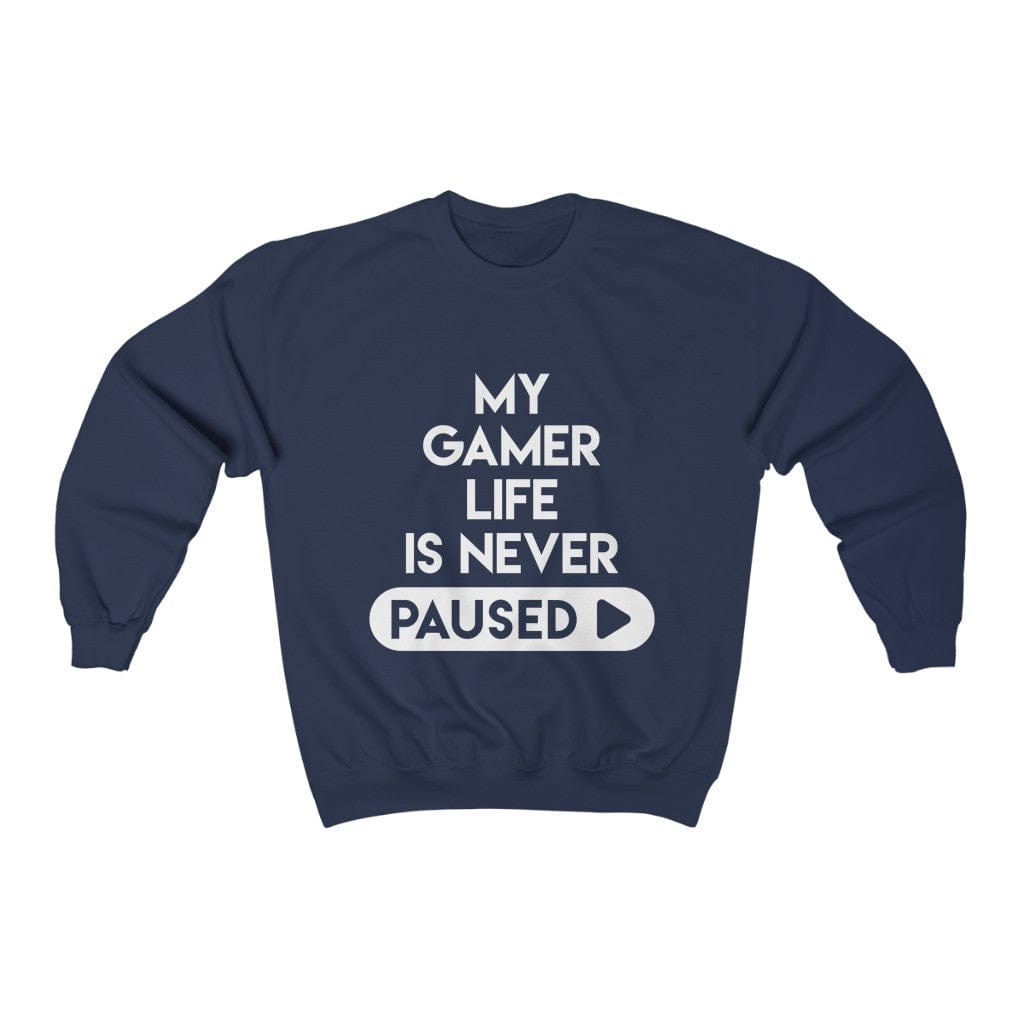 Gamer Fresh | My Gamer Life Is Never Paused | White Button | Sweatshirt