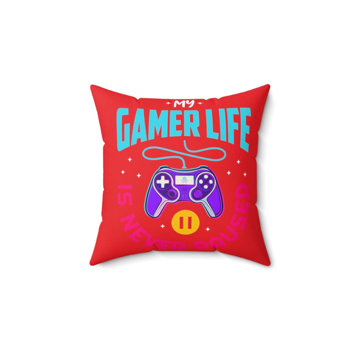 My Gamer Life Never Pauses | Spun Square Red | Bed/Couch Pillow