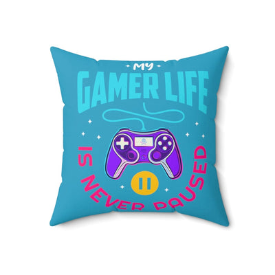 My Gamer Life Never Pauses | Spun Square Turquoise | Bed/Couch Pillow