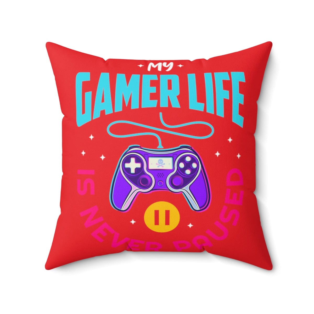 My Gamer Life Never Pauses | Spun Square Red | Bed/Couch Pillow