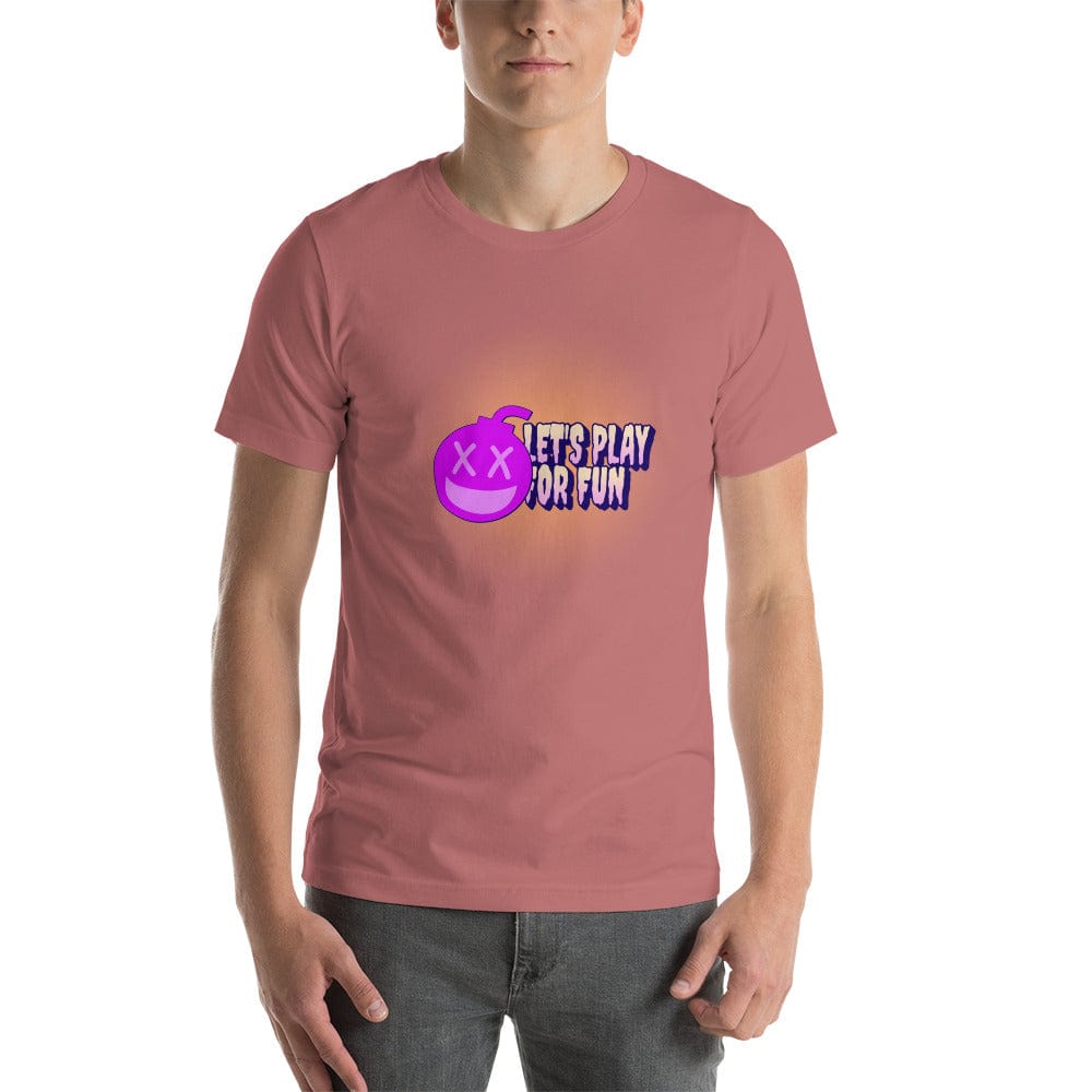 Lets Play For Fun T-Shirt